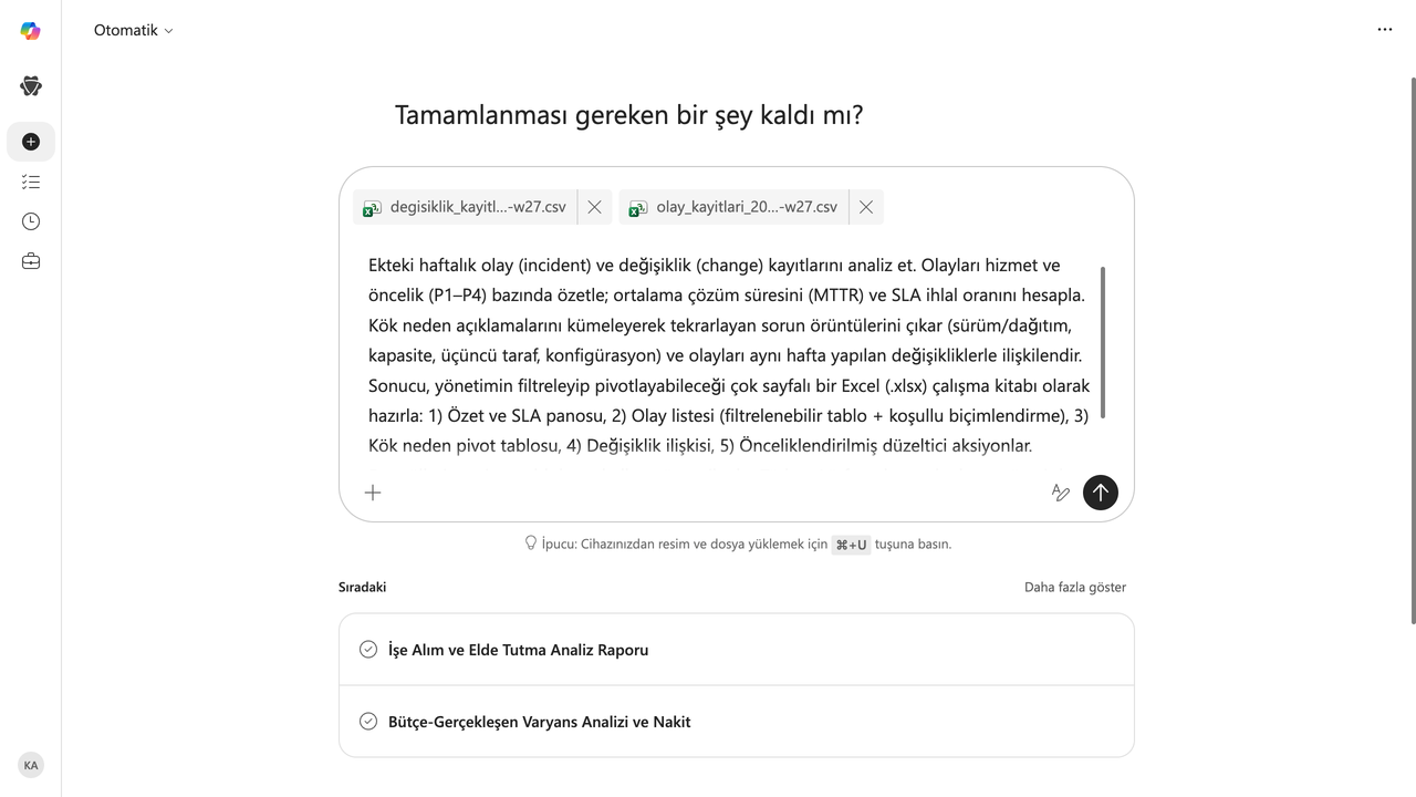 1 · Kurulum: Cowork'e iki örnek CSV (haftalık olay ve değişiklik kayıtları) eklendi ve tek bir Türkçe görev tarifi girildi.